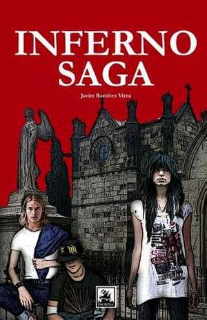 Inferno Saga de Viera, Javier Ramirez