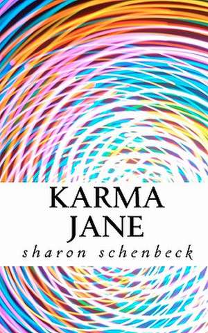 Karma Jane de Sharon Schenbeck