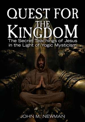 Quest for the Kingdom de John M. Newman