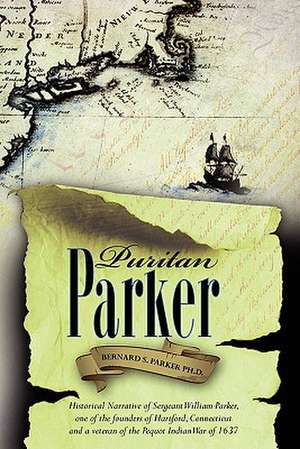 Puritan Parker de Bernard S. Parker Ph. D.