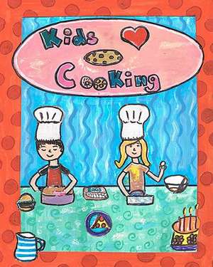 Kids Love Cooking de Julie Van Herwerden