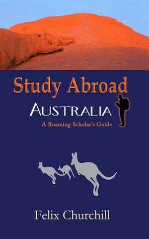 Study Abroad Australia de Felix Churchill