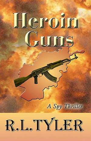 Heroin Guns de R. L. Tyler