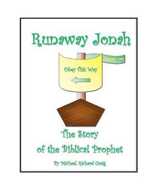 Runaway Jonah de Michael Richard Craig