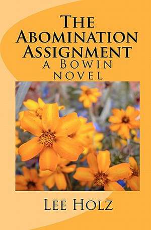 The Abomination Assignment de Lee Holz