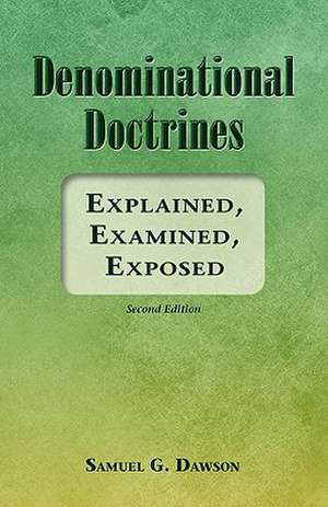 Denominational Doctrines de Samuel G. Dawson