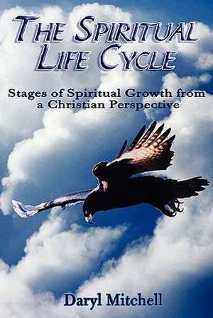 The Spiritual Life Cycle de Daryl Mitchell