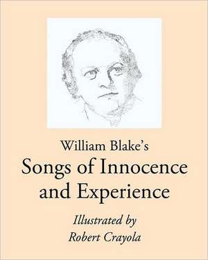 William Blake's Songs of Innocence and Experience de William Blake