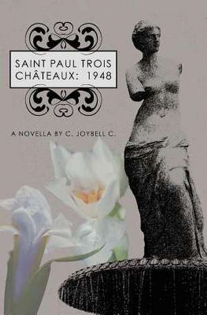 Saint Paul Trois Chateaux de C. Joybell C