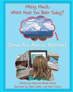 Denali Bus Animal Adventure de Mark Lowell Sisson