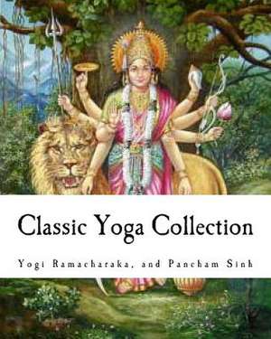 Classic Yoga Collection de Yogi Ramacharaka