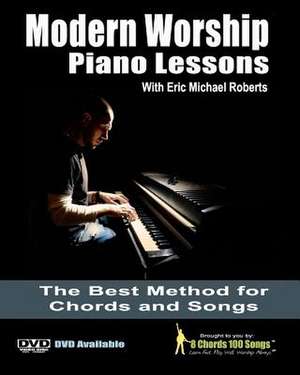 Modern Worship Piano Lessons de Eric Michael Roberts