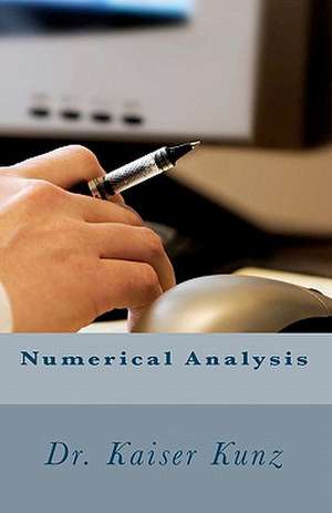 Numerical Analysis de Kaiser S. Kunz