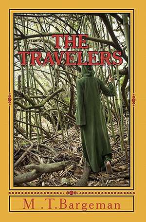 The Travelers de M. T. Bargeman