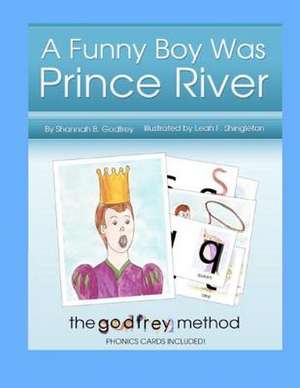 A Funny Boy Was Prince River de Shannah B. Godfrey