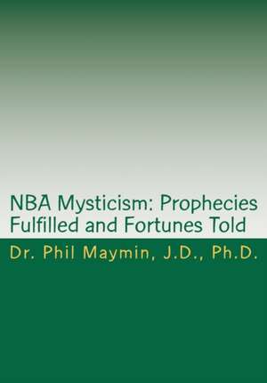 NBA Mysticism de Phil Maymin