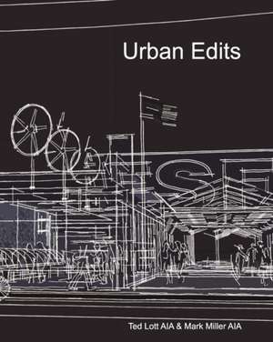 Urban Edits de Ted Lott Aia