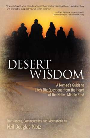 Desert Wisdom de Neil Douglas-Klotz