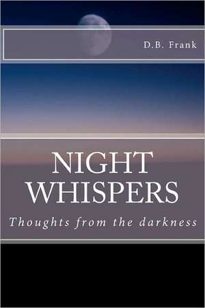 Night Whispers de D. B. Frank