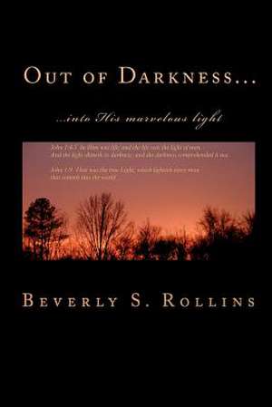 Out of Darkness de Rollins, Beverly S.