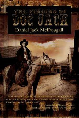 The Finding of Doc Jack de Daniel Jack McDougall