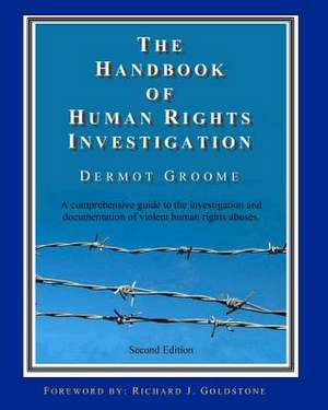 The Handbook of Human Rights Investigation 2nd Edition de Dermot Groome