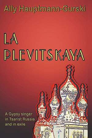 La Plevitskaya de MS Ally Hauptmann-Gurski