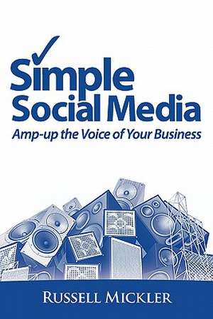 Simple Social Media de Russell Mickler