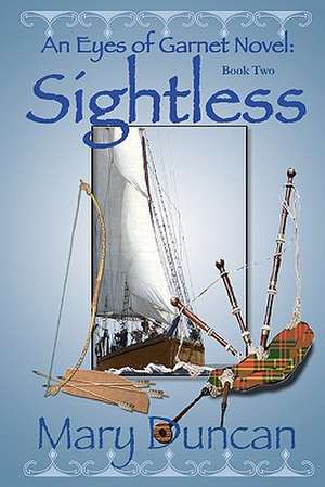 Sightless de Mary Duncan