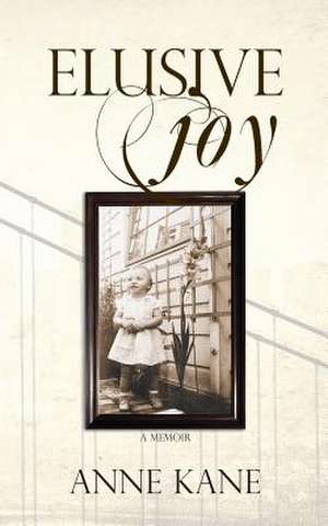 Elusive Joy de Anne Kane