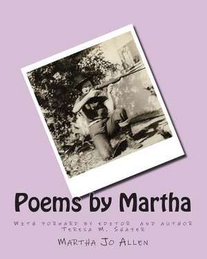 Poems by Martha de Martha Jo Allen