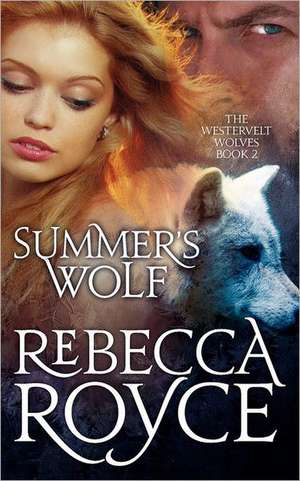 Summer's Wolf de Rebecca Royce