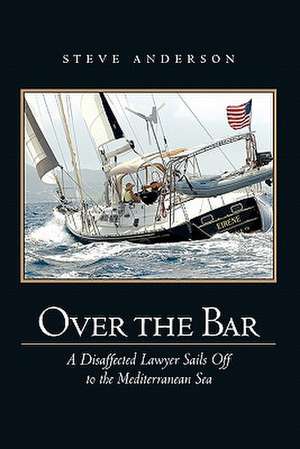 Over the Bar de Steve Anderson