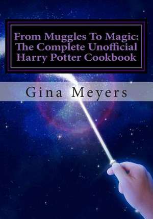 From Muggles to Magic de Gina Meyers