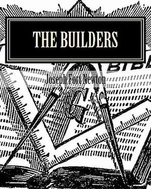 The Builders de Joseph Fort Newton