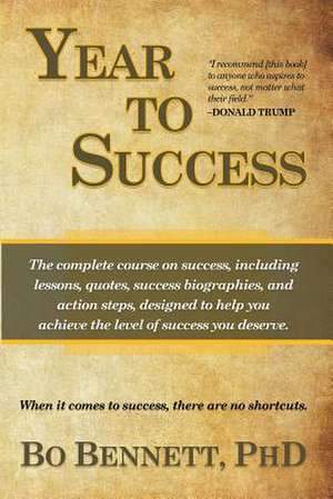 Year to Success de Bo Bennett