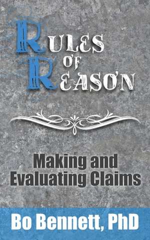 Rules of Reason de Bo Bennett