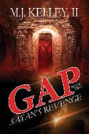 GAP Book Two: Satan's Revenge de M. J. Kelley