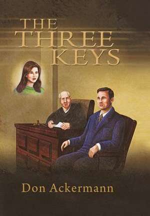 The Three Keys de Don Ackermann