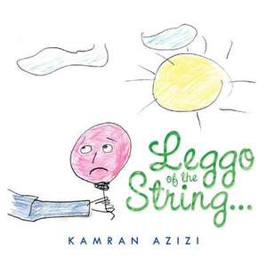 Leggo of the String... de Kamran Azizi