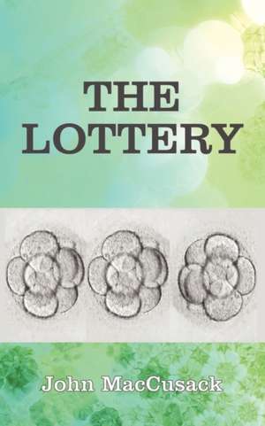 The Lottery de John Maccusack