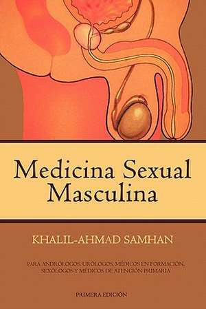 Medicina Sexual Masculina de Khalil-Ahmad Samhan