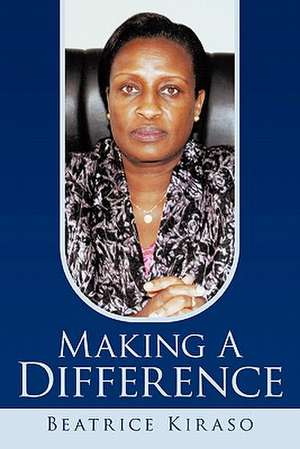 Making a Difference de Beatrice Kiraso