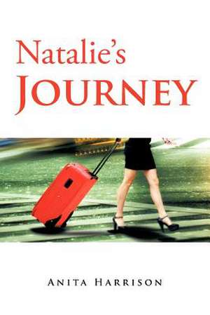 Natalie's Journey de Anita Harrison