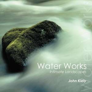 Water Works de John Kiely