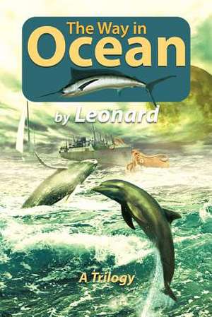 The Way in Ocean de Marcia Leonard