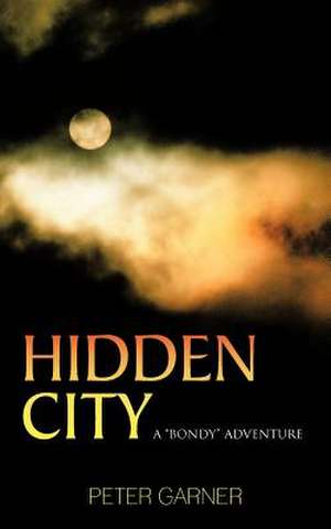 Hidden City de Peter Garner