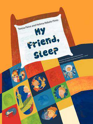 My Friend, Sleep de Teresa Paiva