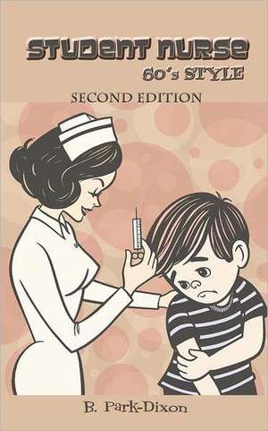 Student Nurse 60's Style de B. Park-Dixon