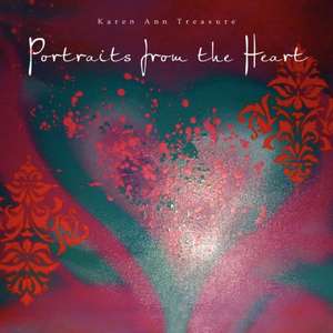 Portraits from the Heart de Karen Ann Treasure